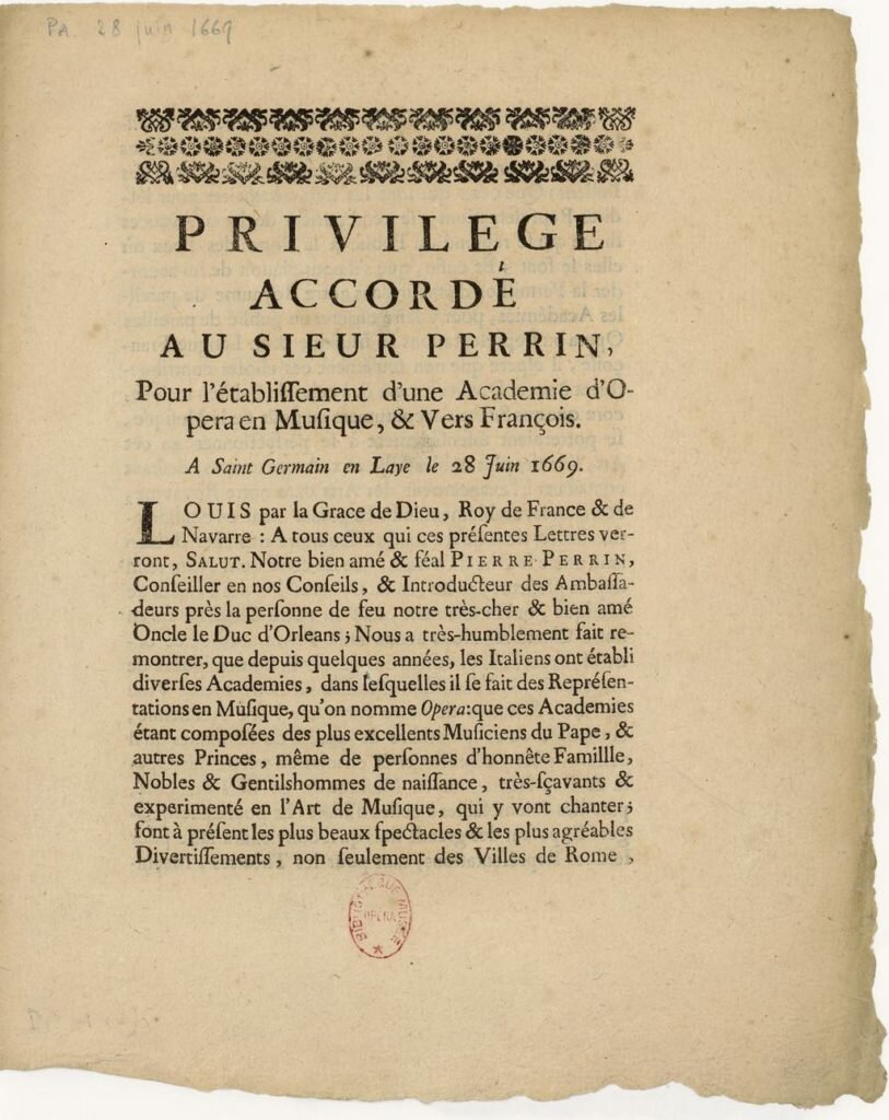 Привилегия, дающая Пьеру Перрену разрешение на открытие Академии оперы, 1669 г.
