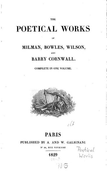 The Poetical Works of Milman, Bowles, Wilson and Barry Cornwall, 1829