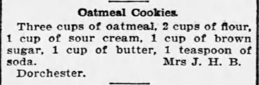Рецепт овсяного печенья от миссис Б. (со сметаной и коричневым сахаром). Опубликован в The Boston Globe, Бостон, Массачусетс, 13 февраля 1895 года